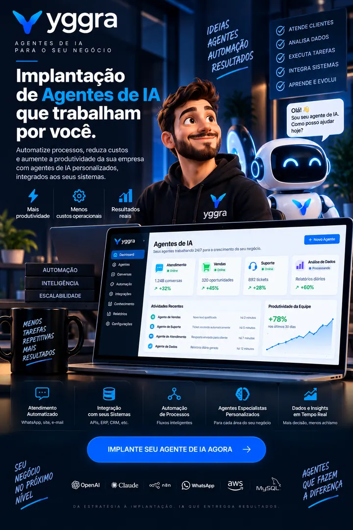 Agentes de IA: Agentes que atendem, integram sistemas e executam tarefas 24/7.